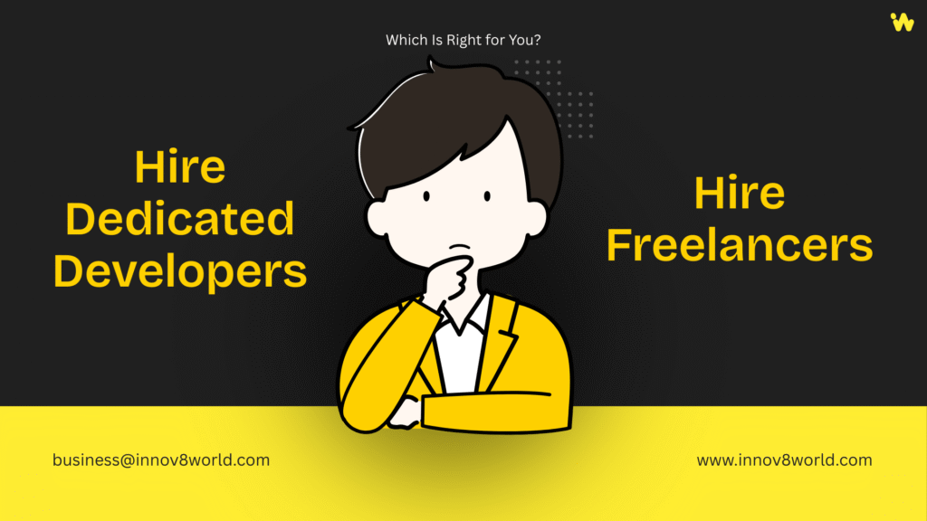 When it comes to building software solutions, one of the biggest dilemmas businesses face is whether to hire dedicated developers vs freelancers. Both options come with unique benefits and challenges, but choosing the wrong model can cost you valuable time, money, and project momentum. As companies worldwide increasingly shift towards hire remote developers and outsourcing developers, the question is more relevant than ever. A Gartner report (Gartner Future of Work) indicates that over 65% of organizations will depend on external talent by 2025, while the World Economic Forum (Future of Jobs) highlights the rise of project-based freelance talent in global workforces. So, how do you decide which model is right for you? In this article, we’ll break down the pros, cons, costs, and real-world use cases of hiring dedicated developers vs freelancers. We’ll also highlight how platforms like Innov8World help businesses hire reliable, scalable, and skilled development talent worldwide.