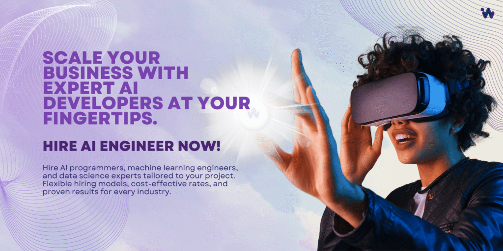Hire Dedicated AI Developers: Scale Your AI Projects the Smart Way in 2025 5 Hire AI engineer