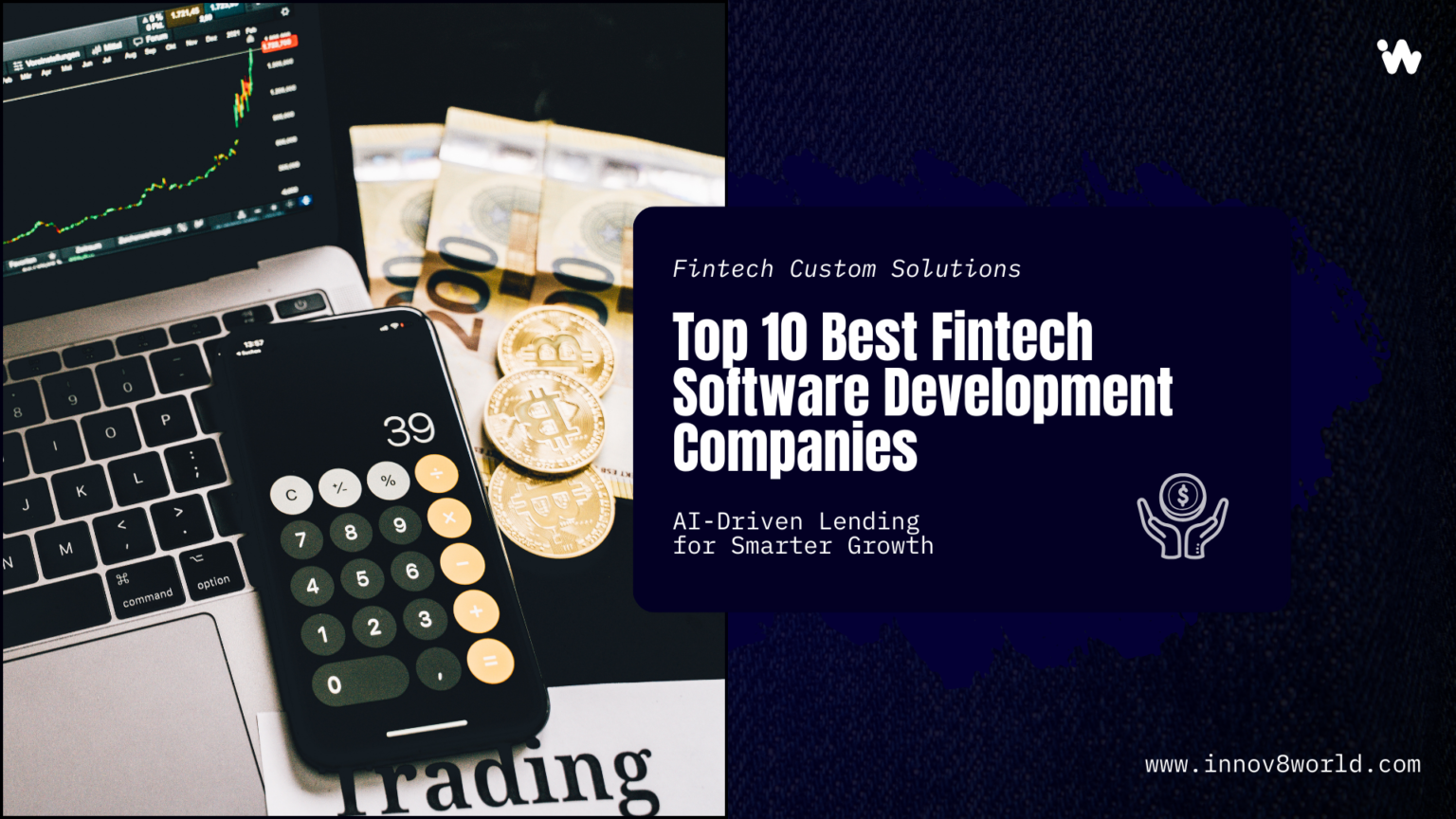 Top Custom Fintech Software Development Solutions Companies