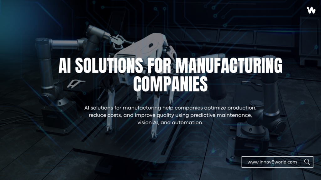 AI Solutions for Manufacturing